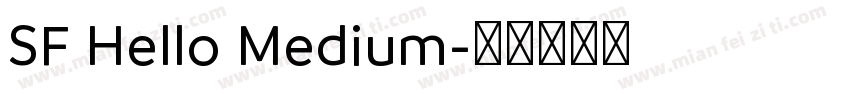 SF Hello Medium字体转换
